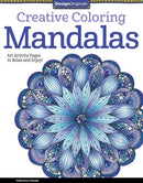 Creative Coloring Mandalas : Art Activity Pages to Relax and Enjoy!-9781574219739