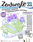 Zentangle 11 : Lettering, Quotes, and Inspirational Sayings-9781574219869