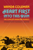 Heart First into this Ruin : The Complete American Sonnets-9781574232530