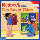 Respect and Take Care of Things-9781575421605