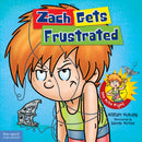 Zach Gets Frustrated-9781575423906