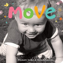 Move : A board book about movement-9781575424224
