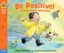 Be Positive! : A book about optimism-9781575424415