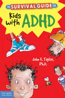 The Survival Guide for Kids with ADHD-9781575424477