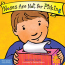 Noses Are Not for Picking Board Book-9781575424712