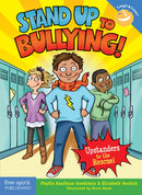 Stand Up to Bullying! : (Upstanders to the Rescue!)-9781575424835