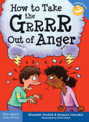 How to Take the Grrrr Out of Anger-9781575424941
