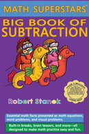 Math Superstars Big Book of Subtraction, Library Hardcover Edition : Essential Math Facts for Ages 5 - 8-9781575456010
