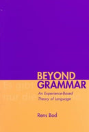Beyond Grammar – An Experience–Based Theory of Language