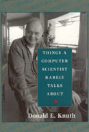 Things a Computer Scientist Rarely Talks About-9781575863269
