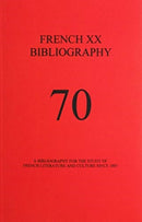 French XX Bibliography, Issue 70-9781575912141