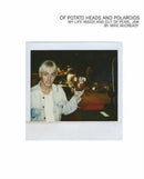 Of Potato Heads and Polaroids : My Life Inside and Out of Pearl Jam-9781576878354
