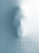 Automating Humanity-9781576879207
