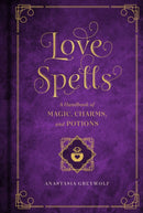 Love Spells : A Handbook of Magic, Charms, and Potions Volume 2-9781577151661