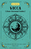In Focus Wicca : Your Personal Guide Volume 16-9781577152620