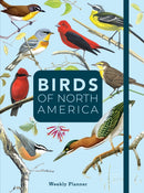 Birds of North America : Undated Weekly and Monthly Planner-9781577154167