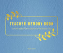 Teacher Memory Book : Capture Your Favorite Moments of the School Year-9781577154488