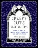 Creepy Cute Drawing Class : Learn to Draw 70 Sweetly Spooky Characters and Cozy Creatures-9781577154808