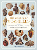 The Wonder of Seashells : Discover the Meaning & Magic of the Ocean's Treasures-9781577155126