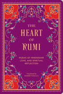 The Heart of Rumi : Poems of Friendship, Love, and Spiritual Reflection-9781577155508