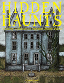 Hidden Haunts : A Creepy Collection of Forgotten Ghostly Places-9781577155515