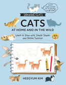 Drawing Class: Cats at Home and in the Wild : Learn to Draw with Simple Shapes and Online Tutorials - Access video tutorials for 60 drawings via QR codes-9781577156277