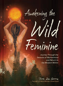Awakening the Wild Feminine