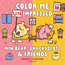 Min Bear, Snacksolotl & Friends Coloring & Sticker Book