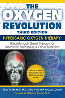 Oxygen Revolution, The (third Edition) : Hyperbaric Oxygen Therapy: The Definitive Treatment of Traumatic Brain Injury-9781578266272