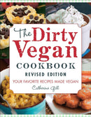 The Dirty Vegan Cookbook, Revised Edition-9781578268719