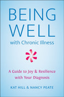 Being Well with Chronic Illness