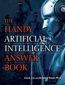 The Handy Artificial Intelligence Answer Book : History, Myths, Movies & More-9781578597796