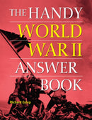 The Handy World War II Answer Book-9781578598397
