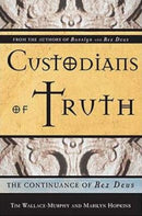 Custodians of the Truth