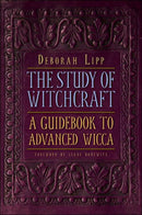 Study of Witchcraft : A Guidebook to Advanced Wicca-9781578634095