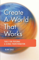 Create A World That Works