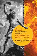 Alu, an Advanced Guide to Operative Runology-9781578635269