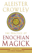 The Practice of Enochian Magick-9781578636891