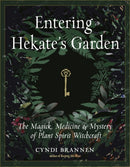 Entering Hekate''s Garden