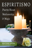 Espiritismo : Puerto Rican Mediumship & Magic-9781578637577
