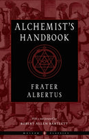 The Alchemist's Handbook : A Practical Manual-9781578637652