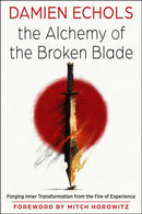 The Alchemy of the Broken Blade