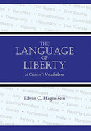 The Language of Liberty : A Citizen's Vocabulary-9781578690374