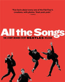 All The Songs : The Story Behind Every Beatles Release-9781579129521