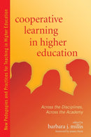 Cooperative Learning in Higher Education : Across the Disciplines, Across the Academy-9781579223298