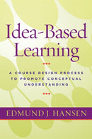 Idea-Based Learning : A Course Design Process to Promote Conceptual Understanding-9781579226145