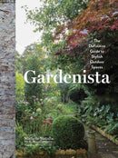 Gardenista : The Definitive Guide to Stylish Outdoor Spaces-9781579656522