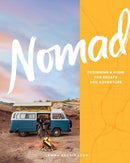 Nomad : Designing a Home for Escape and Adventure-9781579658137