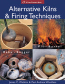 Alternative Kilns & Firing Techniques