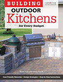Building Outdoor Kitchens for Every Budget-9781580115377